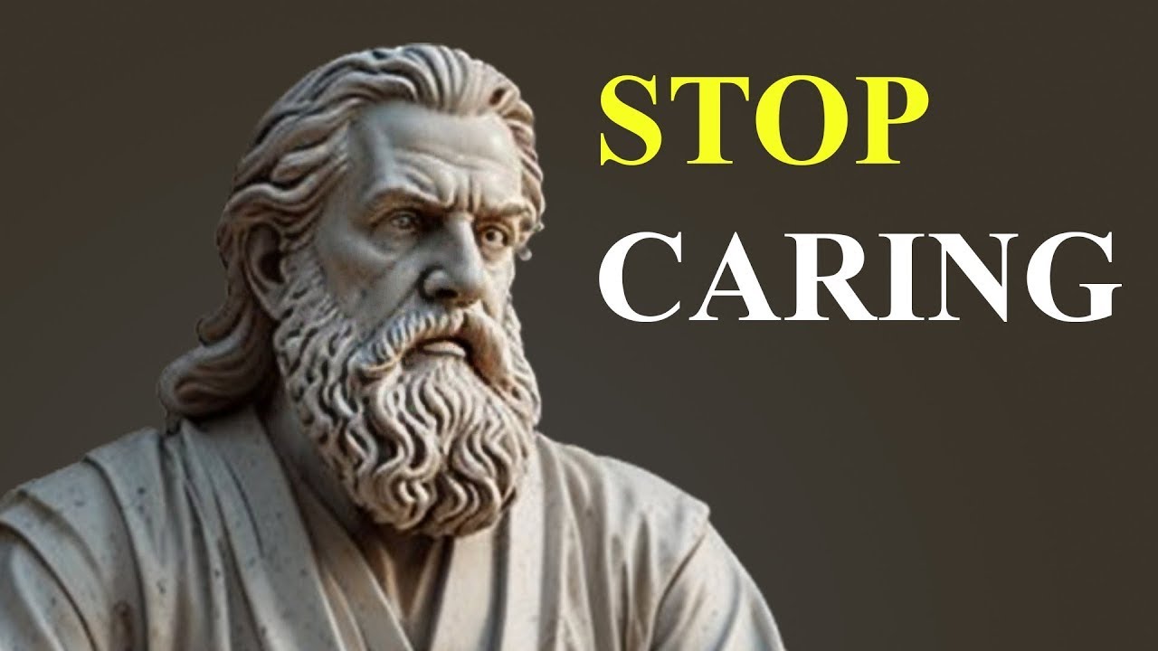 13-stoic-principles-to-master-the-art-of-not-caring-and-letting-go