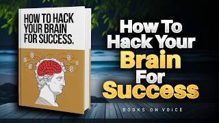 Celebrity How To Hack Your Brain For Success | Audiobook Profile
