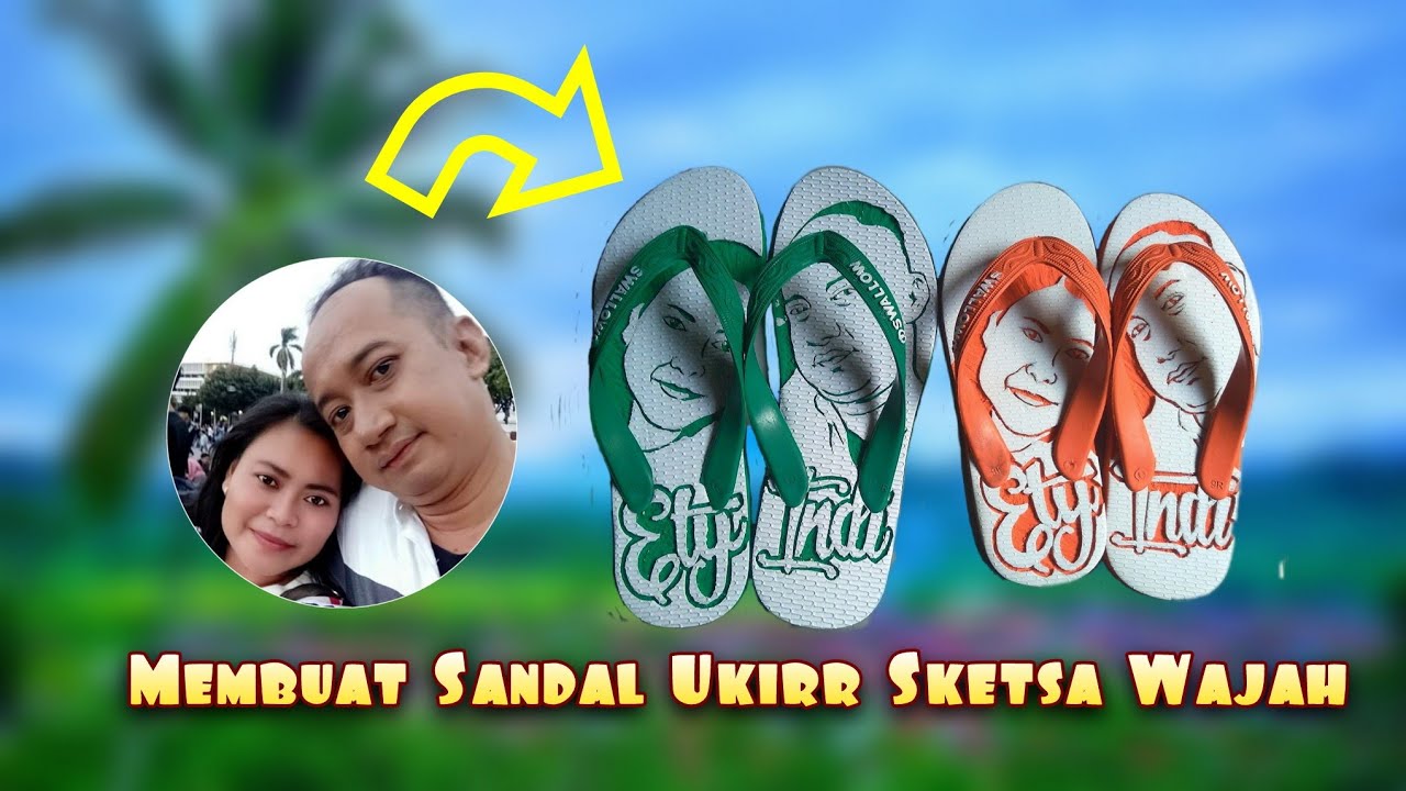 Membuat Sandal  Ukir  Sketsa Wajah  Ety Indi Flip Flop 