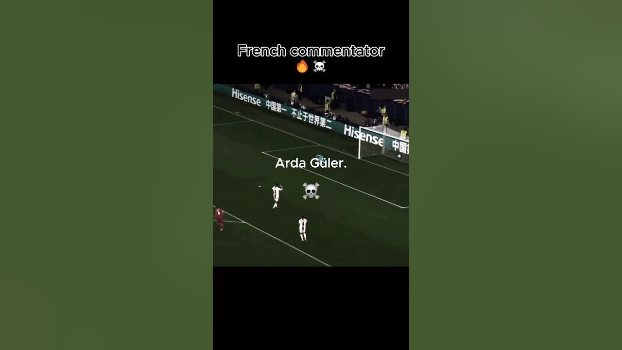 french-commentator-s-reaction-to-arda-g-ler-s-goal