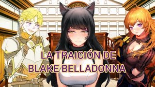 Blake Belladonna's Betrayal // RWBY // ONE-SHOT