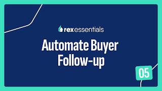 How to Match Buyers to Listings | Rex Essentials #05 Profile