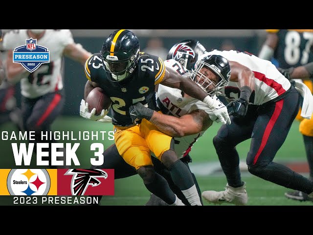 Pittsburgh Steelers vs. Atlanta Falcons  2023 Preseason Week 3 Game  Highlights 