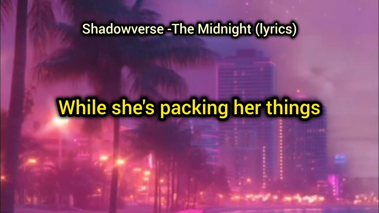 Shadowverse - The Midnight (lyrics) #shadowverse #themidnight #music #lyrics #song #newvideo #2025 Shadowverse - The Midnight (lyrics) #shadowverse #themidnight #music #lyrics #song #newvideo #2025