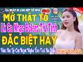 LK Nhạc Trữ Tình Bolero KHÔNG QUẢNG CÁO Cả Xóm Phê -TUYỆT PHẨM Bolero Sến Xưa Ngọt Ngào TOÀN BÀI HAY