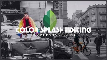 Color Splash  Effect | Snapseed Color Splash Editing Tricks | Selective Color  In Snapseed