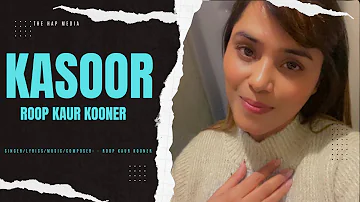 Kasoor/ Roop Kaur Kooner /New Shayari