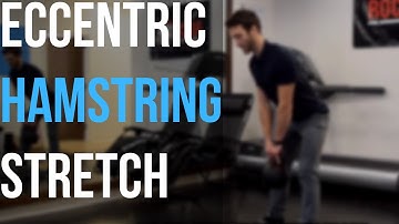 Eccentric Hamstring Stretch