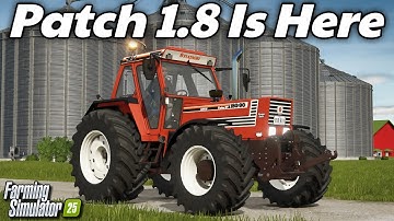 Patch 1.8 is Here! (New Tractors, Fixes, & Changes) | Farming Simulator 25