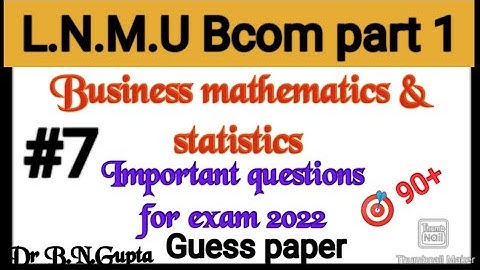B.com part 1 business mathematics important Question for exam. #lecture 7.