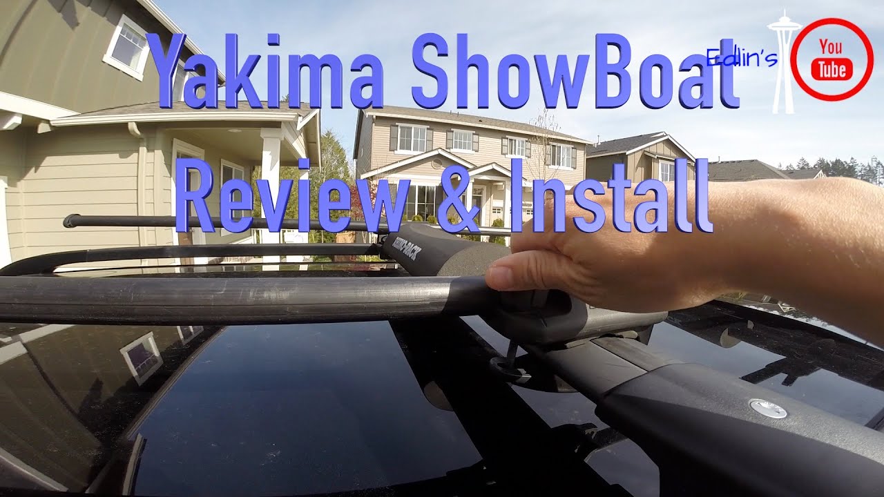 Yakima Showboat Install & Review 