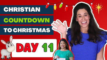 Day 11, Christian Christmas, Advent video series, Story of Jesus