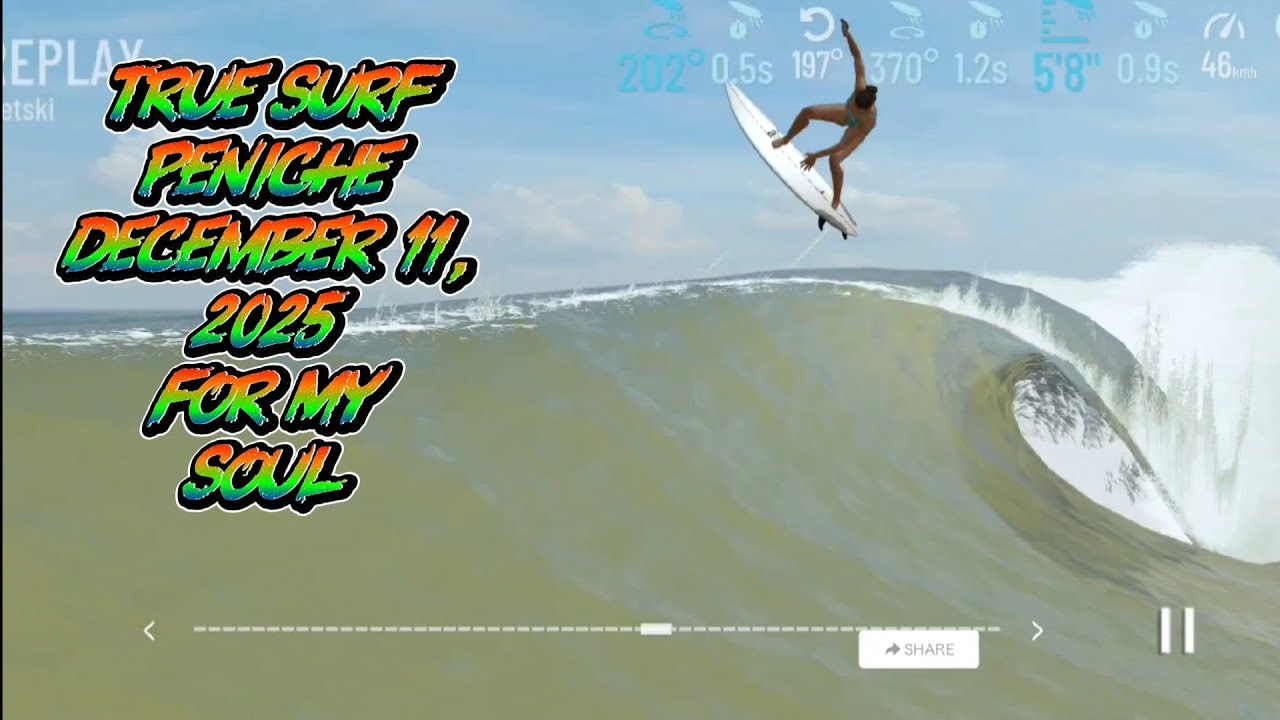 True Surf Peniche December 11, 2025 For My Soul 
