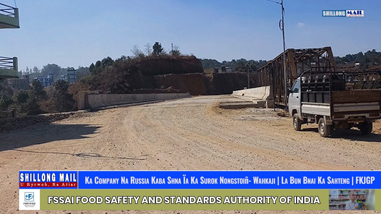 Ka Company Na Russia Kaba Shna Ïa Ka Surok Nongstoiñ- Wahkaji | La Bun Bnai Ka Sahteng | FKJGP