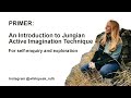 An Introductory primer on Jungian Active Imagination technique for self-enquiry and exploration.