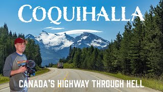 The Coquihalla: Canada's Highway Through Hell