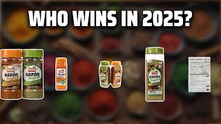 The Top 5 Best Sazon Seasoning In 2025 - Must Watch Before Buying
