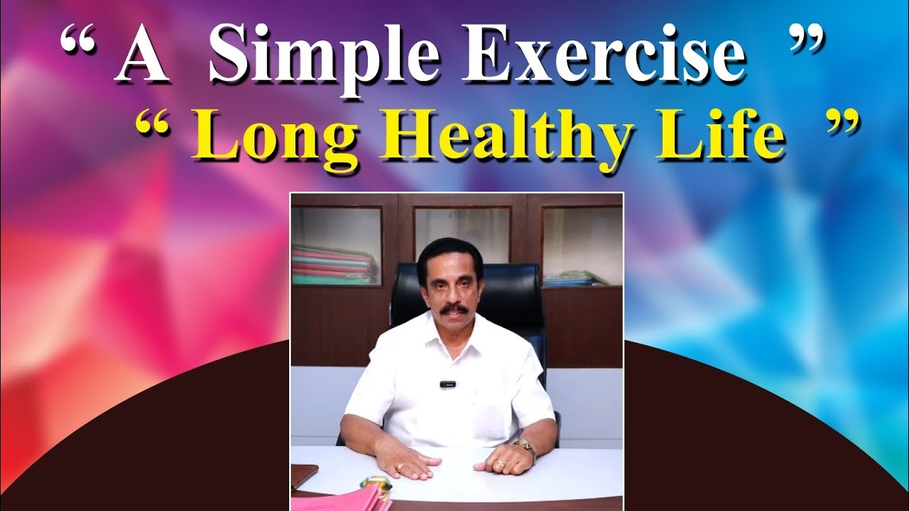 "A simple exercise,Long healthy life"             