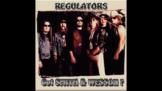 The Regulators Got Smith & Wesson (FULL ALBUM RARE)