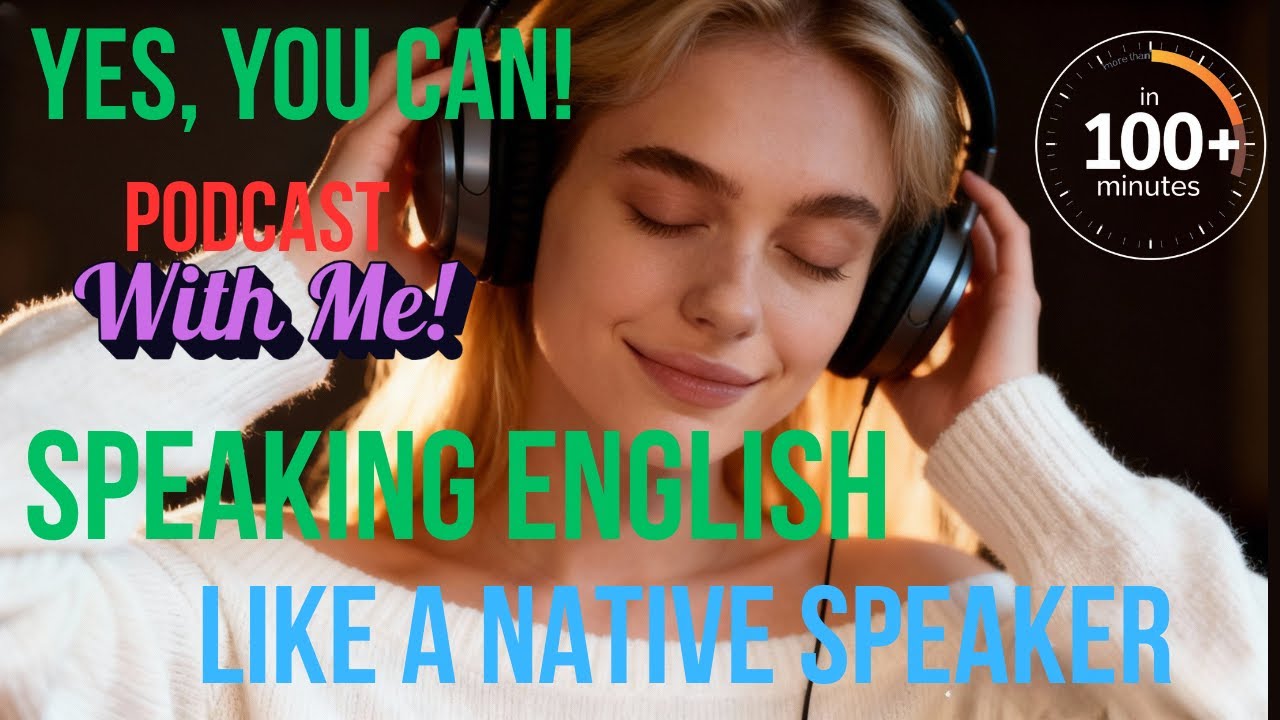 Yes, You Can! | The Ultimate Guide to Speaking English Like a Native Speaker