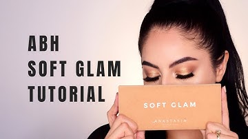 ABH Soft Glam Tutorial | 3 shadows