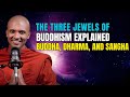 The Three Jewels of Buddhism Explained: Buddha, Dharma, and Sangha