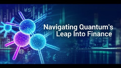 Navigating Quantum Finance