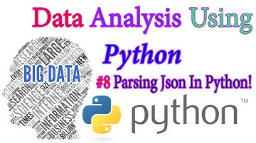 Parsing JSON In Python - Python Data science & Big Data Tutorial In Hindi #8