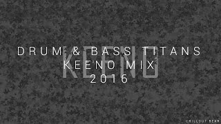 Drum & Bass Titans | Best of: Keeno