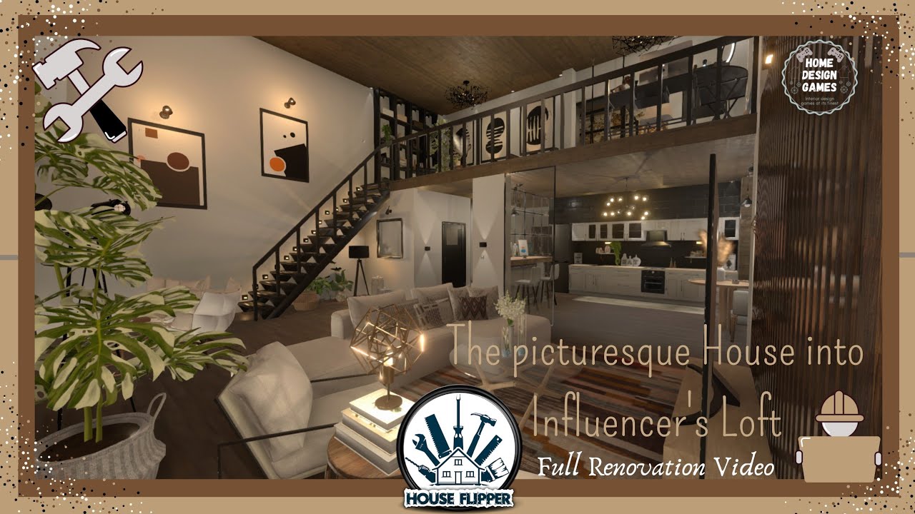 HOUSE FLIPPERPicturesque House Into Influencer's Loft Full Renovation