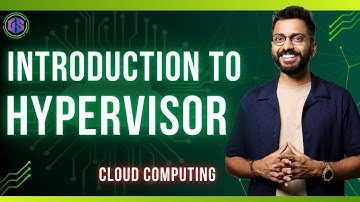 Lec-15: What is Hypervisor | Types of Hypervisor