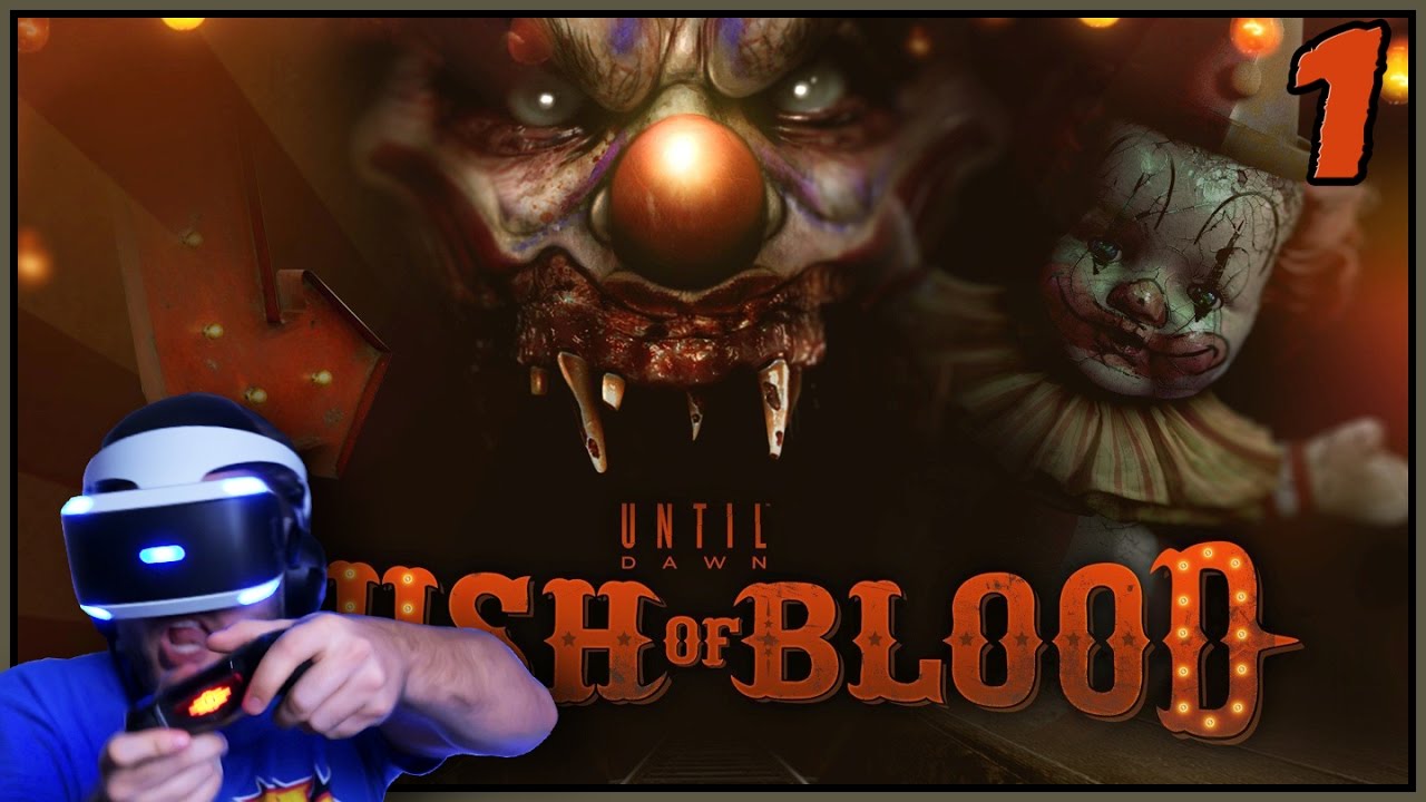 Until Dawn Rush of Blood Part 1 [PSVR] CLOWNS IN VR, NOPE