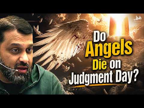 Do Angels Die on Judgment Day, The Answer Will Surprise You | Dr. Yasir Qadhi
