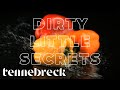 Tennebreck feat. D.E.P. - Dirty little secrets | Visualizer