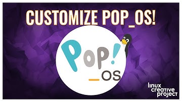CUSTOMIZING POP_OS | The tweaks I