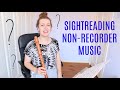 Sight-reading music NOT for recorder... | Team Recorder