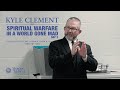 Voices in virtue lectures kyle clement  spiritual warfare in a world gone mad  day 2