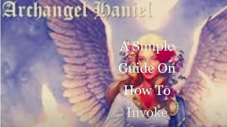 A Simple Guide On How To Invoke Archangel Haniel