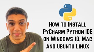 How to Install PyCharm  Python IDE  on Windows 10, Mac and Ubuntu Linux