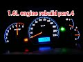 Hyundai elantra HD 2010 1.6L engine rebuild | part .4 _ عمرة محرك سيارة هيونداي 2010 الجزء الرابع#4