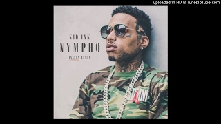 Kid Ink - Nympho (Ft. Shay T) (Julia Michaels - Issues Remix) Resimi