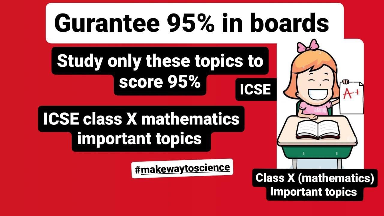 How to score 95% marks in mathematics class 10th ICSE board | study ...