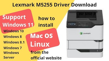 Lexmark M5255 Driver Download and Setup Windows 11 Windows 10, Mac 13, Mac 12