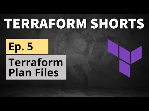 Terraform Shorts: Terraform Plan Files