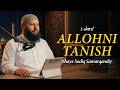 1 | Allohni tanish  | Allohni Robb deb tan olish | Shayx Sodiq Samarqandiy #AllohniTanish