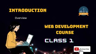Introduction to Web Development course // Class 1