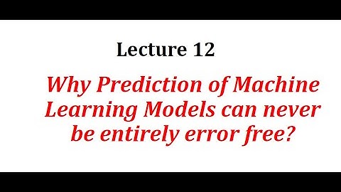Lecture 12: Prediction Error of Machine Learning Model | An Intuitive Analysis| Statistical Learning