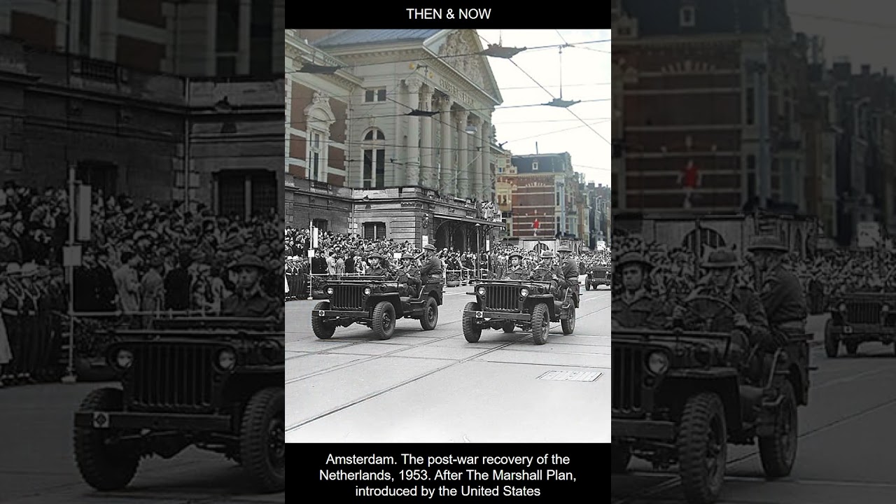 Amsterdam  The post war recovery of the Netherlands, 1953  After The Marshall Plan, introduced by th
