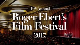 Trailer: Ebertfest 2017