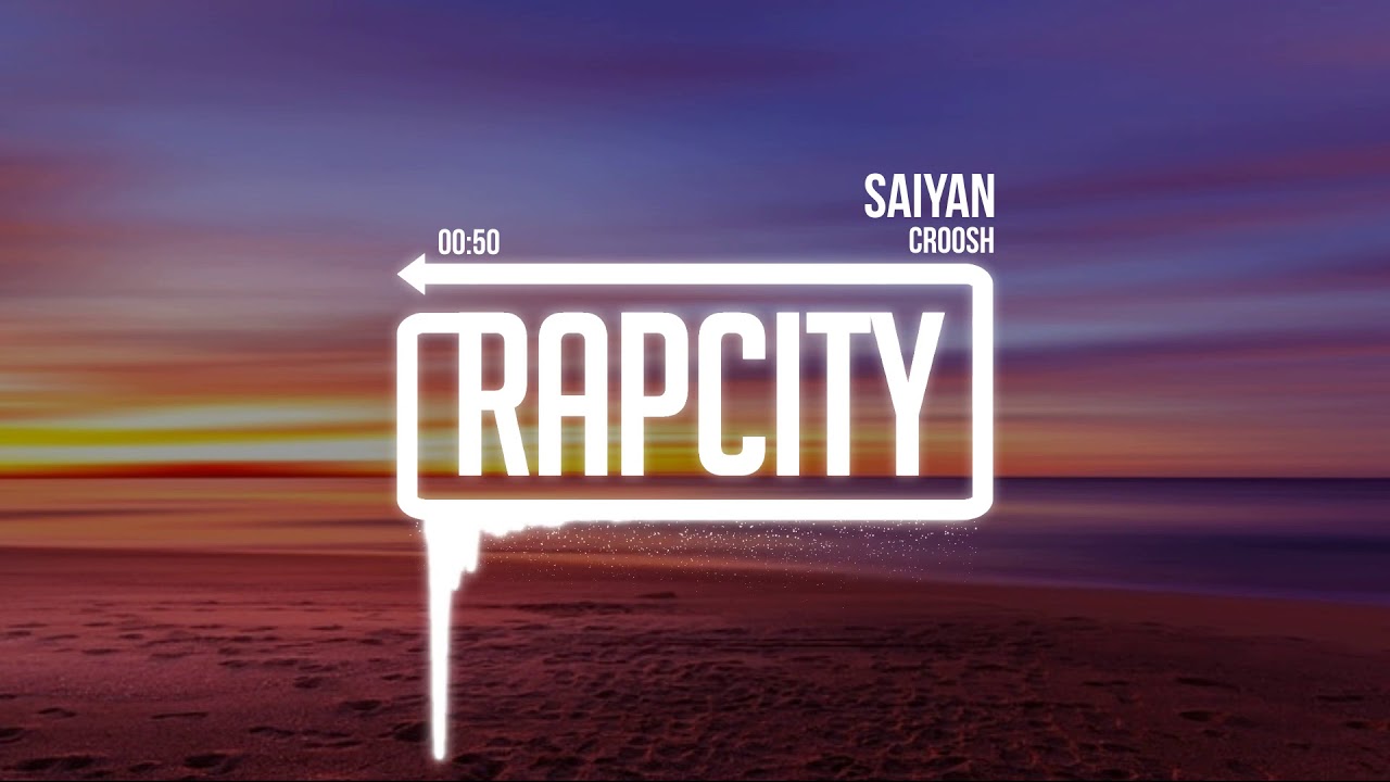 saiyan meaning Croosh - Saiyan (Prod. Croosh)